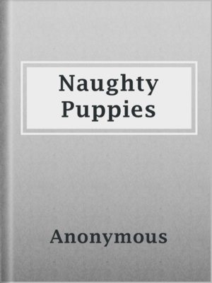 cover image of Naughty Puppies